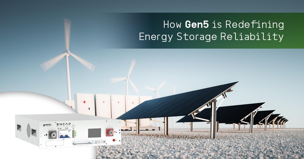 ENCAP Gen5 energy storage reliability