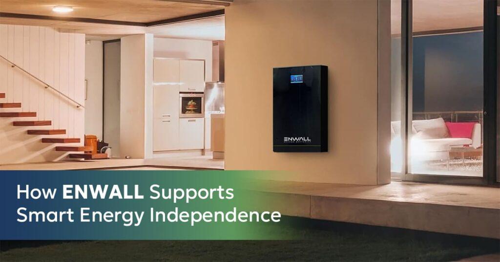 How ENWALL Supports Smart Energy Independence